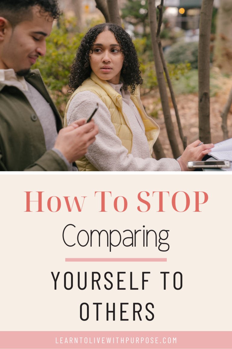 How to stop comparing yourself to others - Live With Purpose